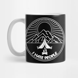 I hate people - perfect hiking gift Mug